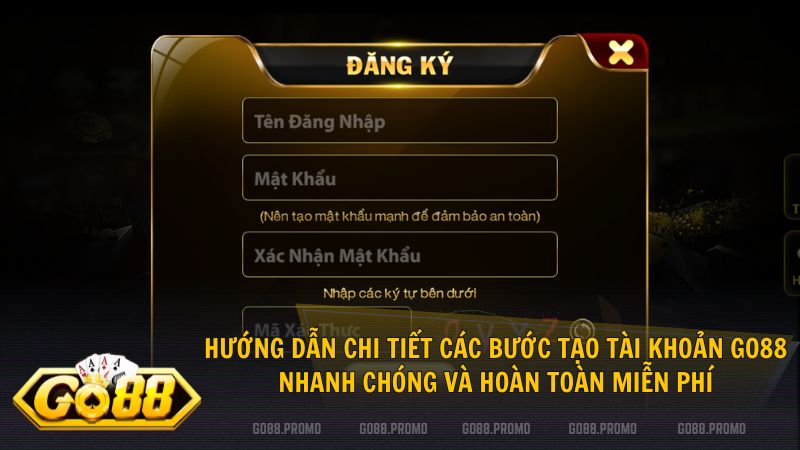 Quy trình đăng ký tài khoản Go88 đơn giản, nhanh chóng chỉ trong 30 giây cho người mới