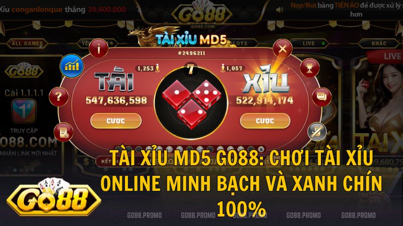 tai xiu md5 go 88 - Tài Xỉu MD5 Go88: Sân Chơi Tài Xỉu Online Minh Bạch Và Xanh Chín 100%